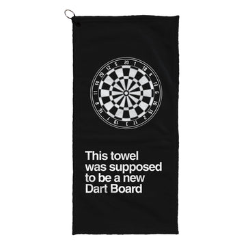 This Towel was Supposed to be a New Dart Board - Funny Darts Golf Towel