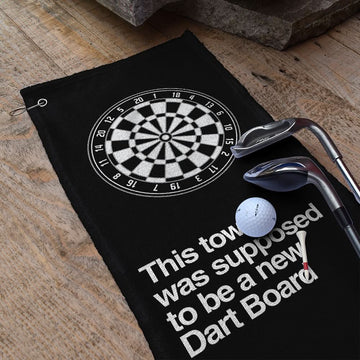 This Towel was Supposed to be a New Dart Board - Funny Darts Golf Towel