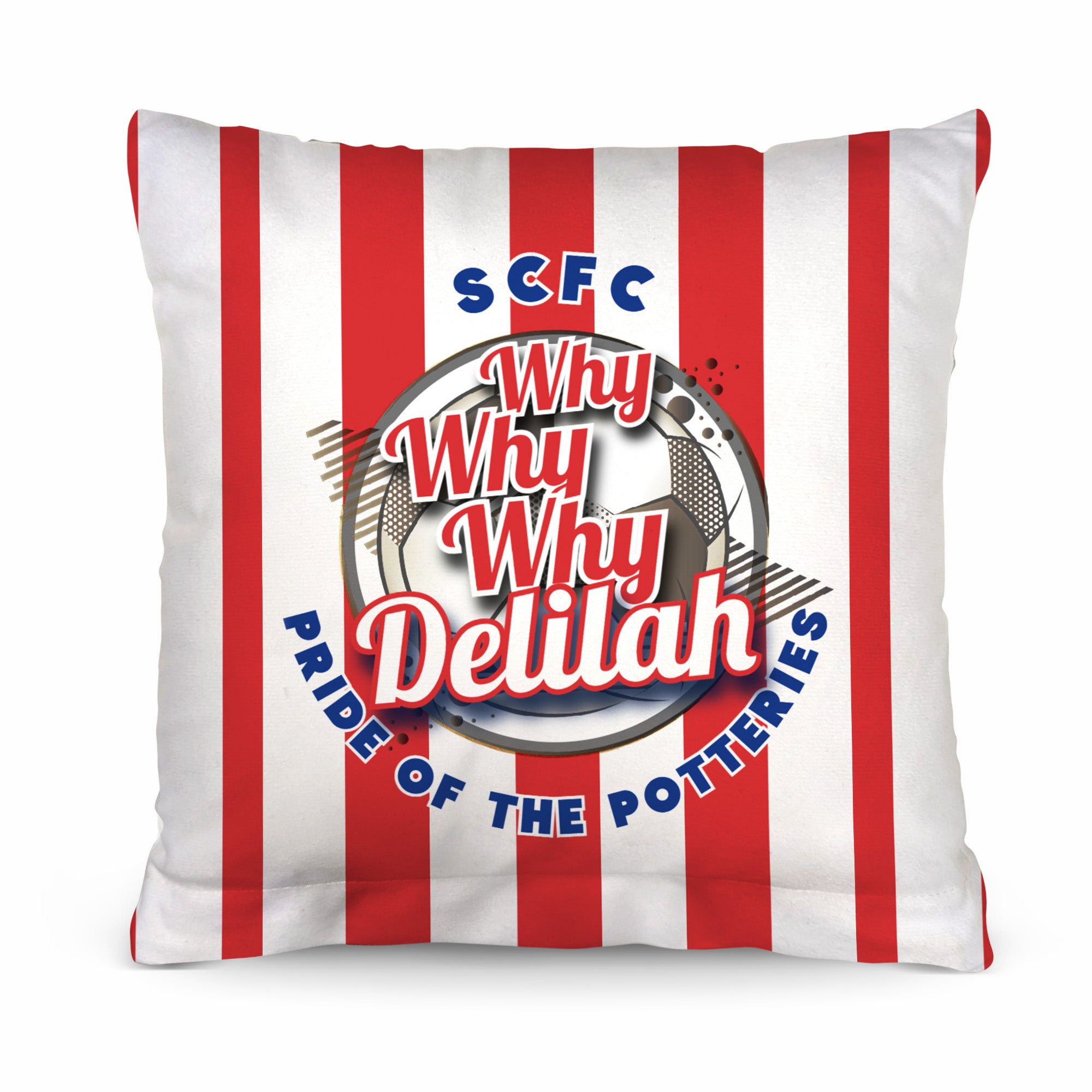 Stoke Delilah_- Football Legends - Cushion 10"